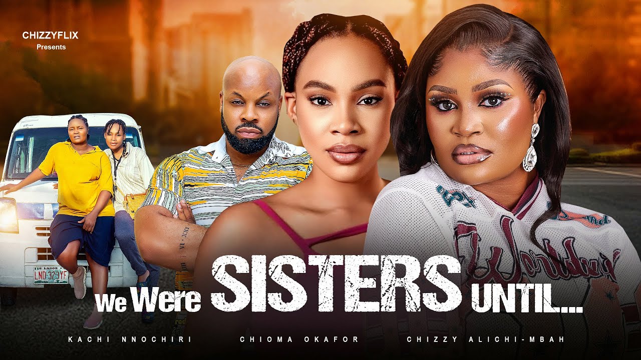 We Were Sisters Until